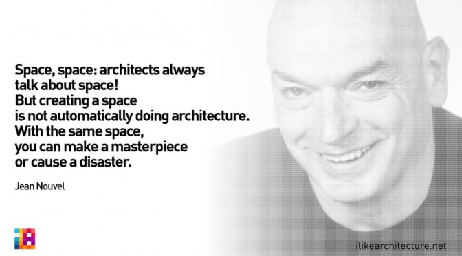 Quote #124 – Jean Nouvel by 2014 Interior Ideas